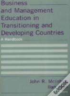 Business And Management Education In Transitioning And Developing Countries