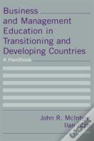 Business And Management Education In Transitioning And Developing Countries