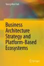 Business Architecture Strategy And Platform-Based Ecosystems - Preview