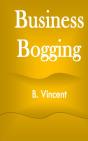 Business Bogging - Preview
