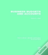 Business Budgets And Accounts (Rle Accounting)