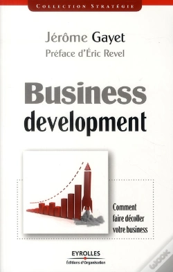 Capa do artigo Business Development ; Comment Faire Décoller Votre Business