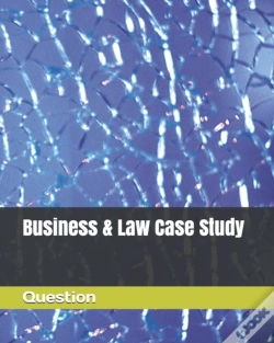 Capa do artigo Business  & Law Case Study Questions