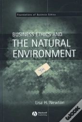 Business Ethics And The Natural Environment