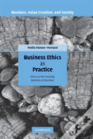 Business Ethics As Practice