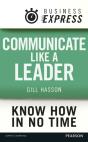 Business Express: Communicate Like A Leader - Preview