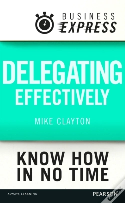 Capa do artigo Business Express: Delegating Effectively