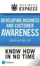Business Express: Developing Business And Customer Awareness