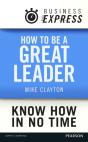 Business Express: How To Be A Great Leader - Preview
