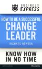 Business Express: How To Be A Successful Change Leader - Preview
