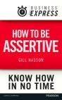 Business Express: How To Be Assertive - Preview