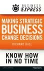 Business Express: Making Strategic Business Change Decisions - Preview