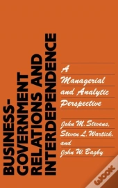 Business-Government Relations And Interdependence