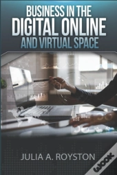 Business In The Digital, Online And Virt