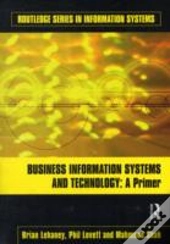Business Information Systems And Technology