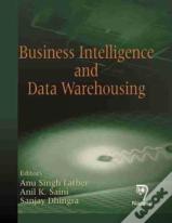 Business Intelligence And Data Warehousing