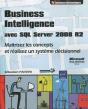 Business Intelligence Avec Sql Server 2008 R2 - Maitrisez Les Concepts Et Realisez Un Systeme Decisi - Preview