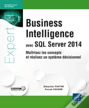 Capa do artigo Business Intelligence Avec Sql Server 2014 ; Maîtrisez Les Concepts Et Réalisez Un Système Décisionnel