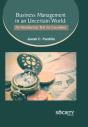 Business Management In An Uncertain World - Preview