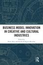 Business Model Innovation In Creative And Cultural Industries - Preview