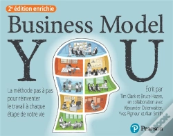 Capa do artigo Business Model You : La Méthode Pas À Pas Pour Réinventer Le Travail À Chaque Étape De Votre Vie (2e Édition)