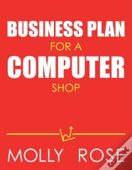 Business Plan For A Computer Shop