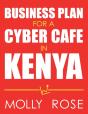 Business Plan For A Cyber Cafe In Kenya - Preview