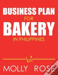 Business Plan For Bakery In Philippines
