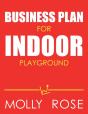 Business Plan For Indoor Playground - Preview