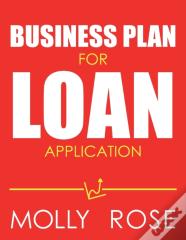 Business Plan For Loan Application