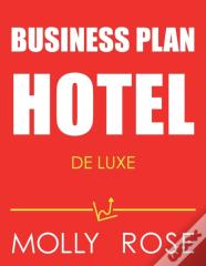 Business Plan Hotel De Luxe