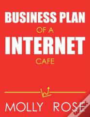 Business Plan Of A Internet Cafe