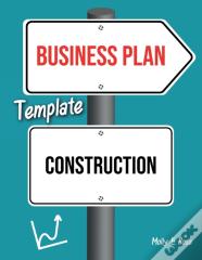 Business Plan Template Construction