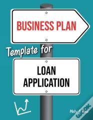 Business Plan Template For Loan Application