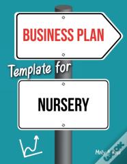 Business Plan Template For Nursery