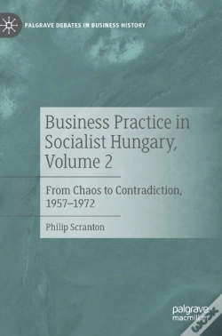 Capa do artigo Business Practice In Socialist Hungary, Volume 2