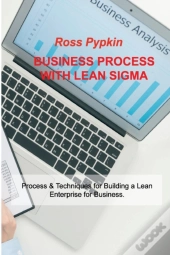 Business Process With Lean Sigma: Proces