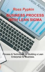 Capa do artigo Business Process With Lean Sigma: Process &Amp; Techniques For Building A Lean Enterprise For Business.