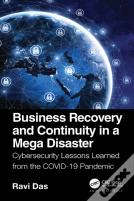 Business Recovery And Continuity In A Mega Disaster