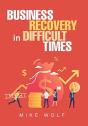 Business Recovery In Difficult Times - Preview