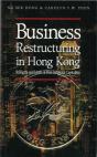 Business Restructuring In Hong Kong - Preview