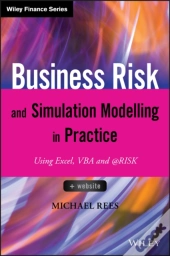 Business Risk And Simulation Modelling In Practice