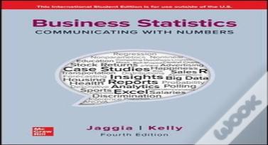 Business Statistics: Communicating With Numbers Ise