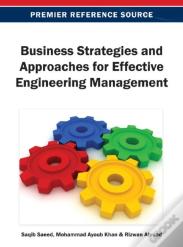 Business Strategies And Approaches For Effective Engineering Management