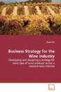Business Strategy For The Wine Industry - Preview