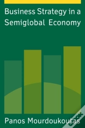Capa do artigo Business Strategy In A Semiglobal Economy