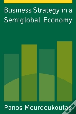 Capa do artigo Business Strategy In A Semiglobal Economy