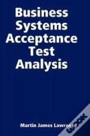Business Systems Acceptance Test Analysis