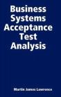 Business Systems Acceptance Test Analysis - Preview