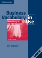 Business Vocabulary In Use Elementary To Pre-Intermediate With Answers